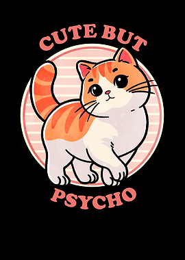 Cute but Psycho