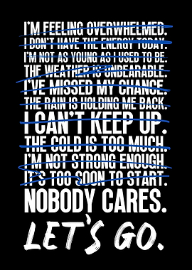 Gym Nobody Cares Lets Go