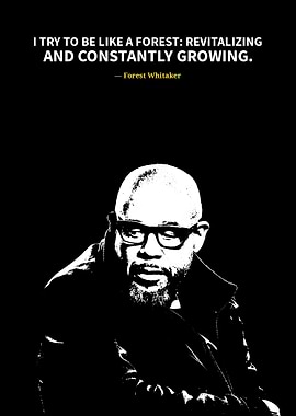 Forest Whitaker quotes