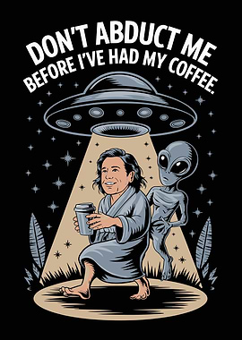 Coffee Alien Abduction