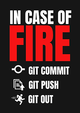 In case of fire Git commit