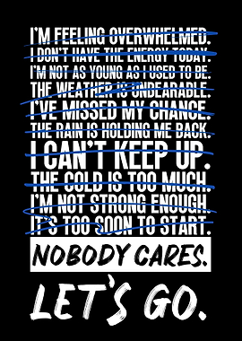 Gym Nobody Cares Lets Go