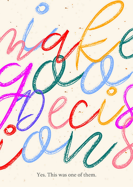 I Make Goo Decisions