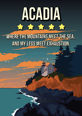 Funny Acadia National Park Poster