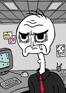 Grumpy Office Worker
