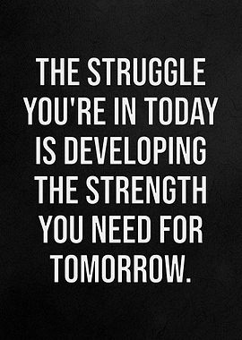 Strength Through Struggle