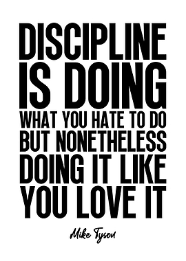 Mike Tyson Quote - Discipline