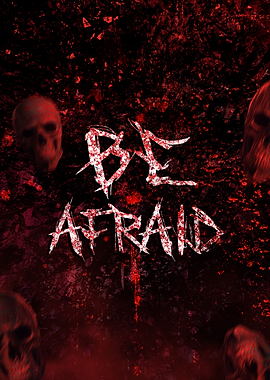 Be Afraid Horror Poster