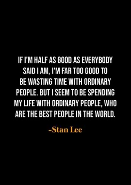 Stan Lee quotes