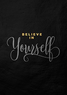 Believe in Yourself Quote