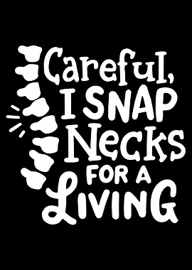 Snap Necks for a Living