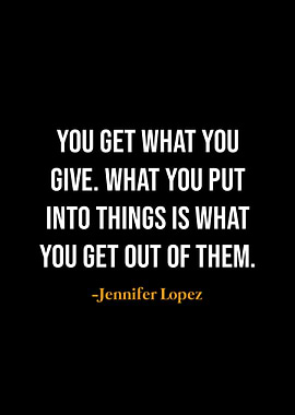 Jennifer Lopez Quote
