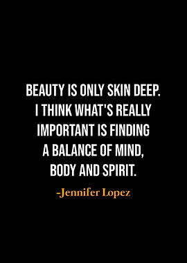 Jennifer Lopez Quote
