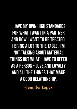 Jennifer Lopez Quote on Relationships