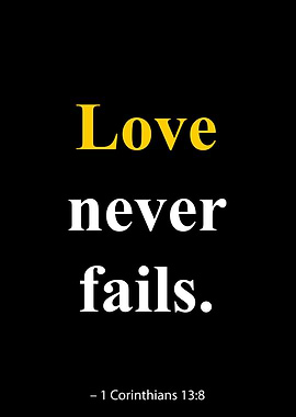 Love Never Fails Quote