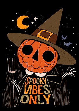 Spooky Vibes only