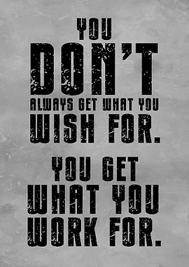 Work Hard, Get Results