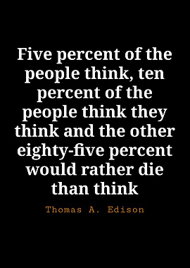 Thomas A Edison Quote