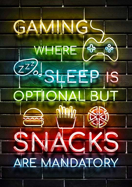 Gaming Sleep Snacks Neon Sign