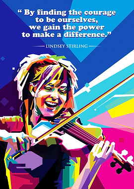 Lindsey Stirling PopArt Quote