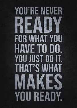 Be Ready Quote - Success Motivational