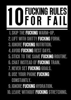 10 Fucking Rules for Fail
