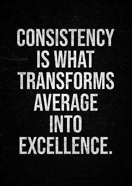 Consistency Quote
