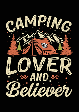 Camping Lover and Believer