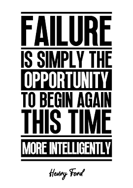 Henry Ford Quote - Failure is an Opportunity