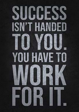 Work for Success, Motivational