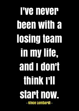 Vince Lombardi Quote
