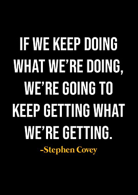 Stephen Covey Quote