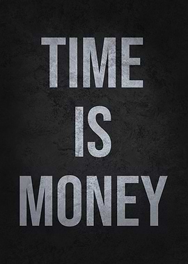 Time Is Money