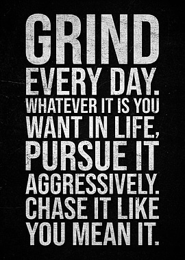 Grind Every Day Motivation Poster