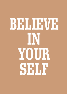 Believe In Yourself Poster