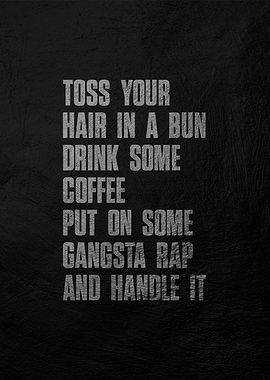 Gangsta Rap Motivation Quote