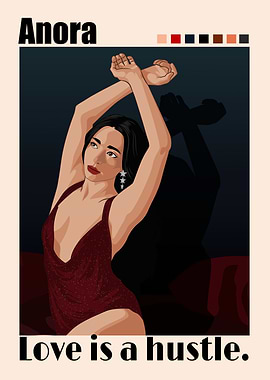 Anora - Love is a Hustle