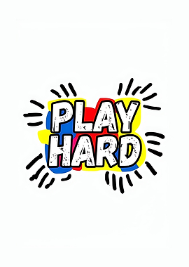 Play Hard Graphic