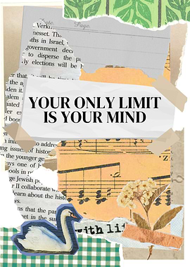 Your Only Limit Is Your Mind