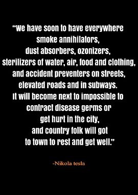 Nikola Tesla Quote on Future Tech