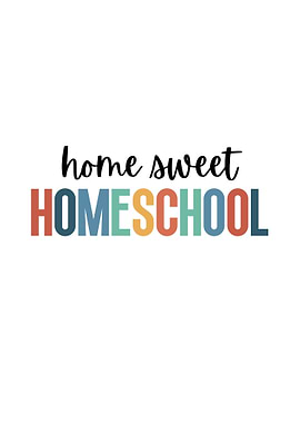Home Sweet Homeschool