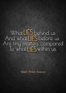 Emerson Quote - Lies Within