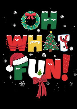 Oh What Fun Christmas Graphic