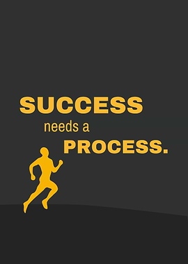 Success Needs a Process
