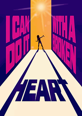 I Can Do It With A Broken Heart