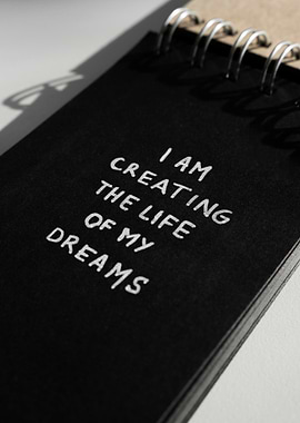 Creating the Life of My Dreams Notebook