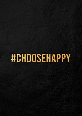 Choose Happy Poster