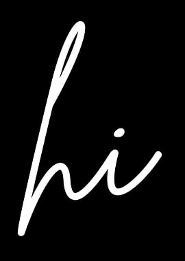 Hi Entryway Sign poster