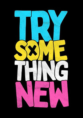 Try Something New Graphic