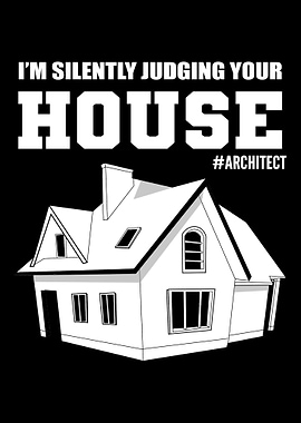 Judging your House Designe